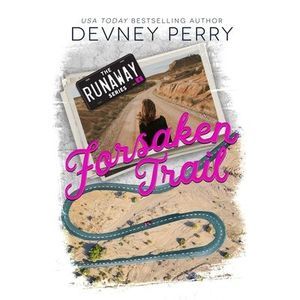 Forsaken Trail -- Devney Perry